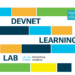 Cisco DevNet Learning Lab: il laboratorio virtuale dedicato alla formazione professionale dei giovani