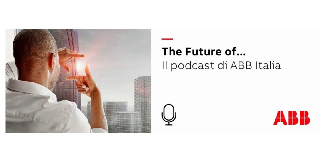 The future of… Il podcast di ABB Italia – Future of Vehicles