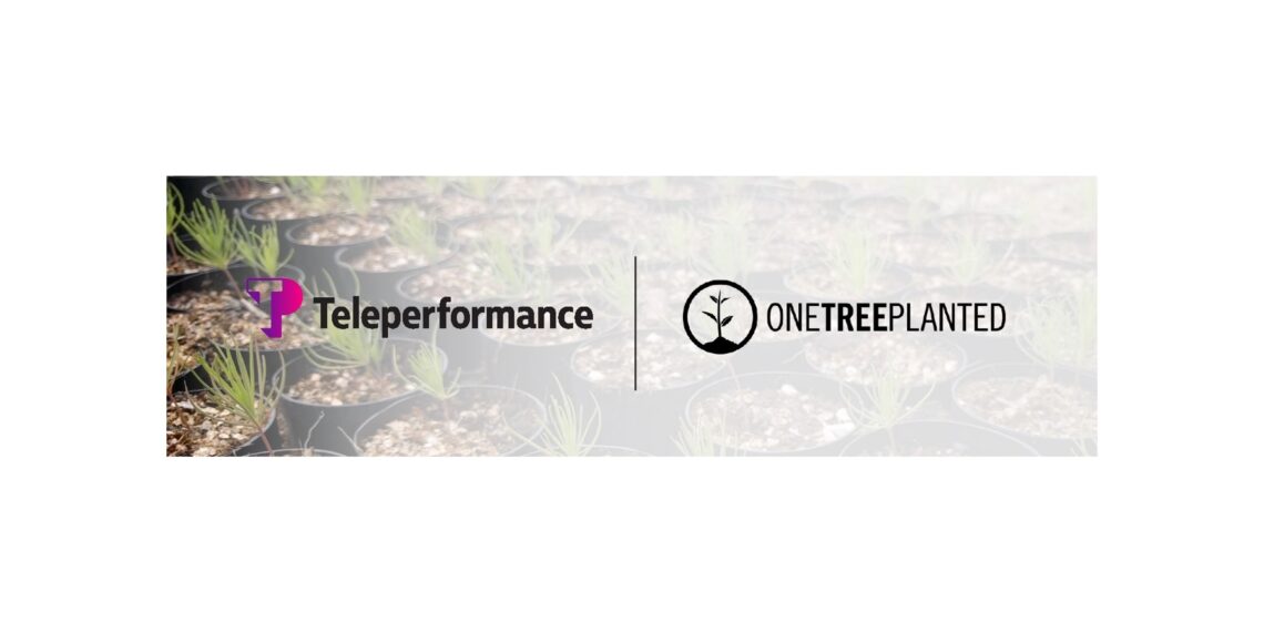 Teleperformance Group e One Tree Planted insieme per la riforestazione globale
