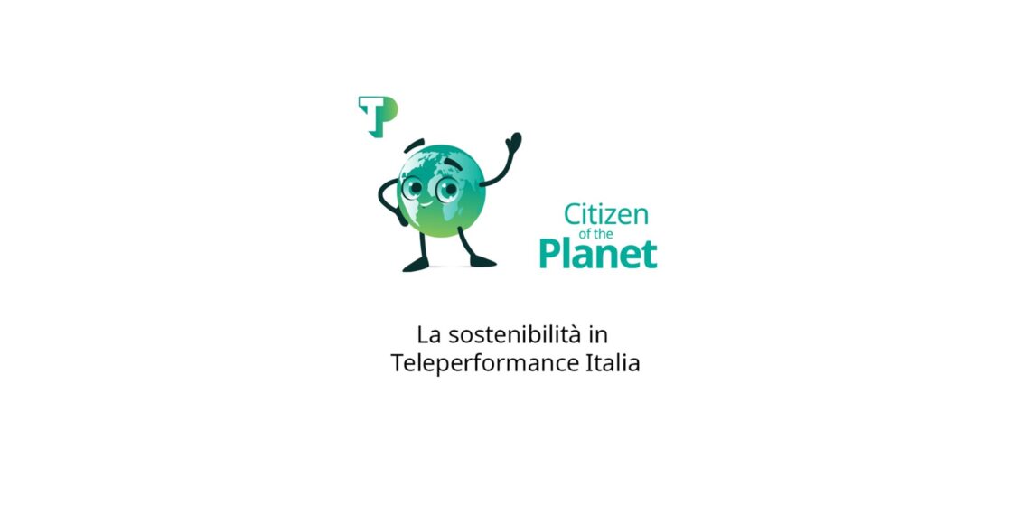 “La sostenibilità in Teleperformance Italia”: la survey di Teleperformance per capire il posizionamento aziendale sui temi della sostenibilità