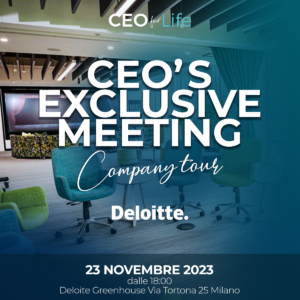 CEO’S EXCLUSIVE MEETING – Deloitte