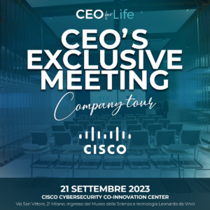 CEO’S EXCLUSIVE MEETING – CISCO