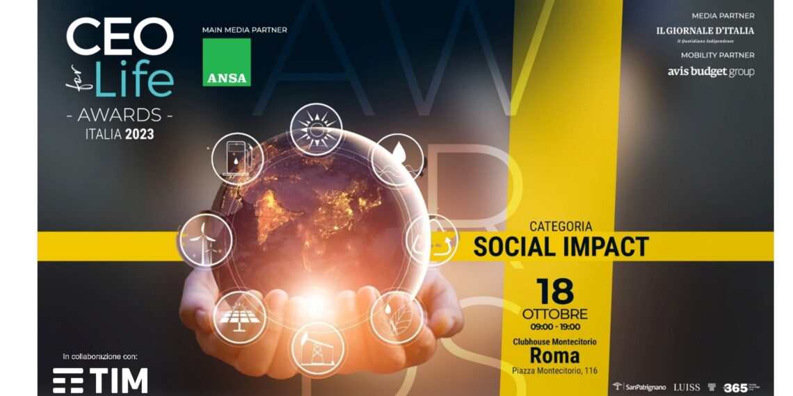 CEOforLIFE Awards 2023: recap 18 Ottobre “Social Impact”