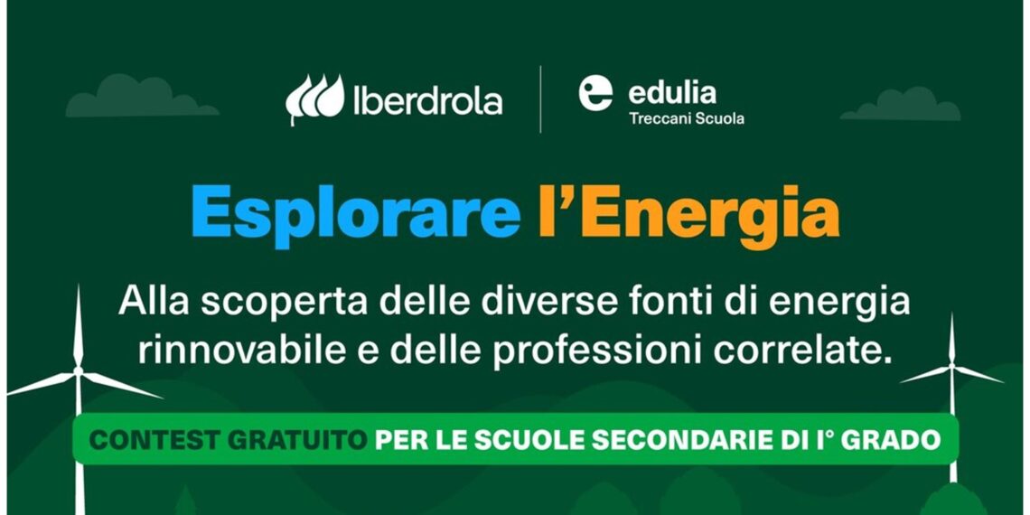 Edulia Treccani Scuola e Iberdrola Italia lanciano un contest gratuito per le scuole secondarie di primo grado pubbliche